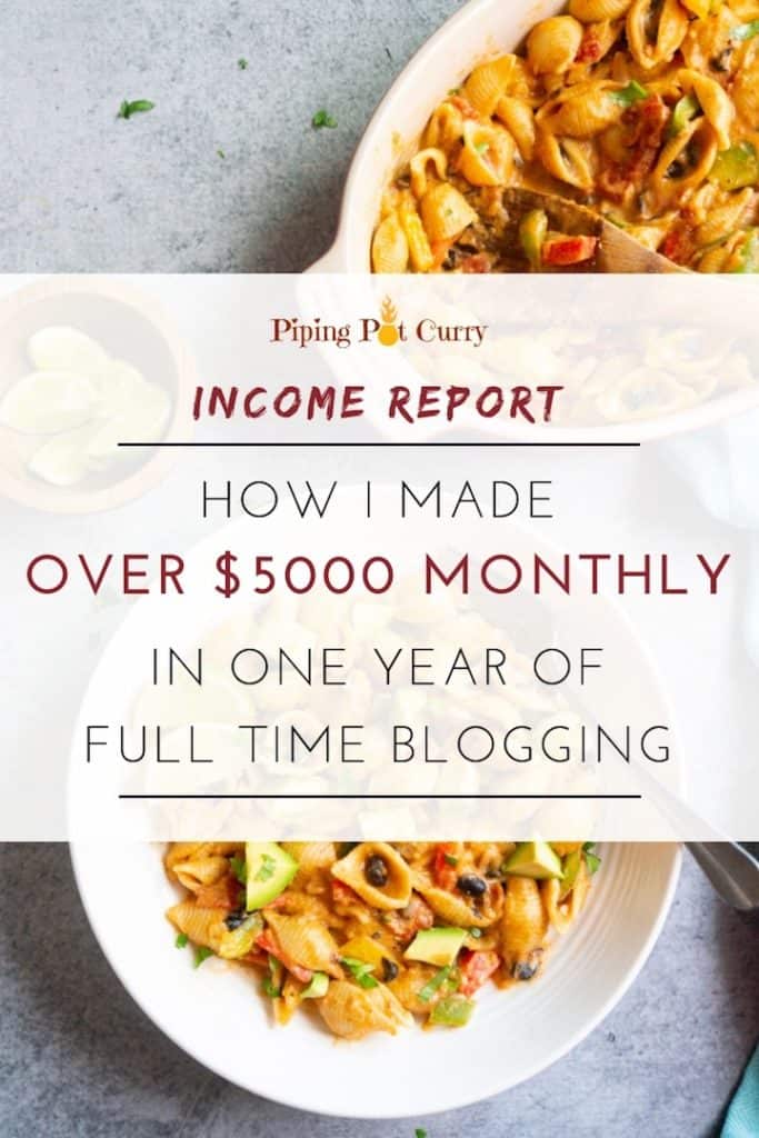 Want to make money blogging? Here I share the food blog income report for how I make over $5000 monthly in one year of full-time food blogging.